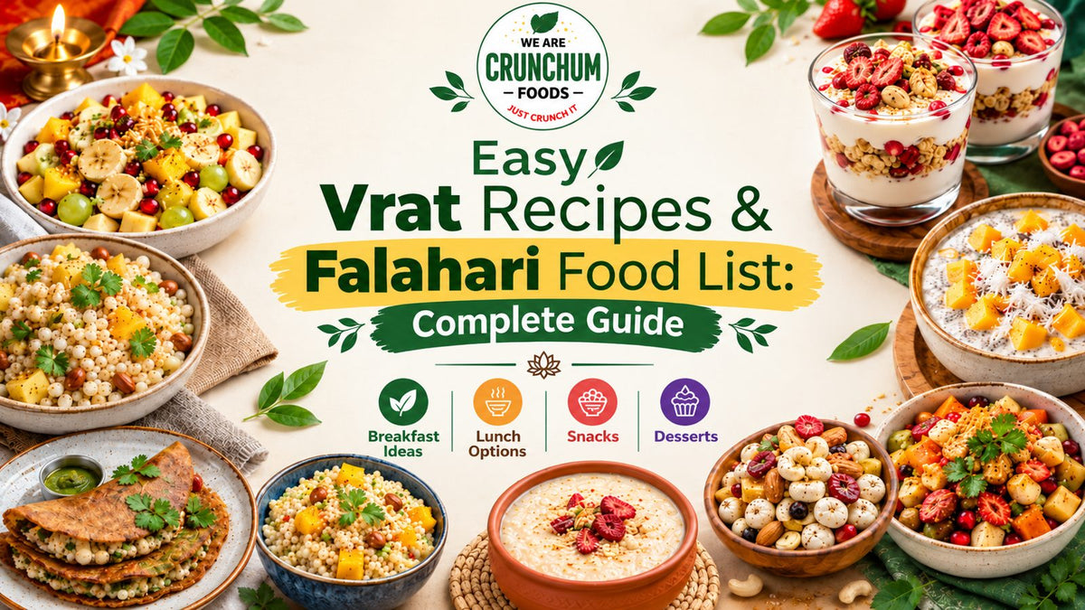 Easy Vrat Recipes & Falahari Food List: Complete Guide